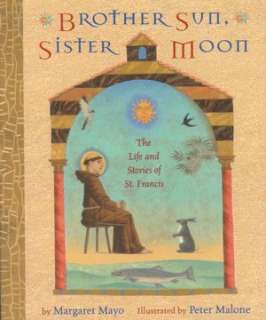   Brother Sun, Sister Moon The Life and Stories of St 