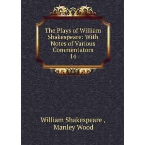   of Various Commentators. 14 Manley Wood William Shakespeare  Books