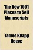 The New 1001 Places to Sell James Knapp Reeve