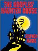 The Hooples Haunted House Stephen Manes