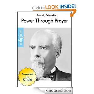 Power Through Prayer by E. M. Bounds Edward Bounds  