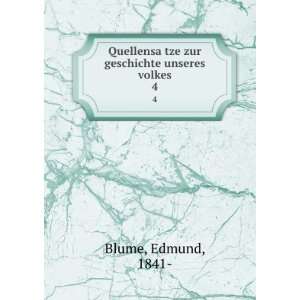   ?tze zur geschichte unseres volkes. 4 Edmund, 1841  Blume Books