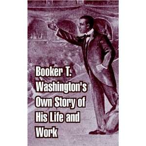 Works of Booker T. Washington Booker T. Washington and Golgotha Press