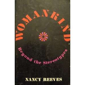  Womankind beyond the stereotypes Nancy Reeves Books