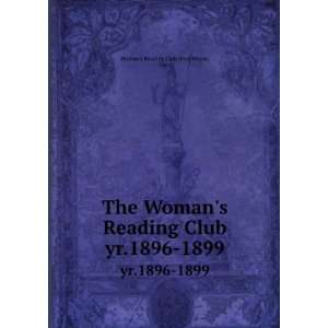  Club. yr.1896 1899 Ind.) Womans Reading Club (Fort Wayne Books