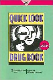 Quick Look Drug Book 2007, (0781770599), Leonard L. Lance, Textbooks 