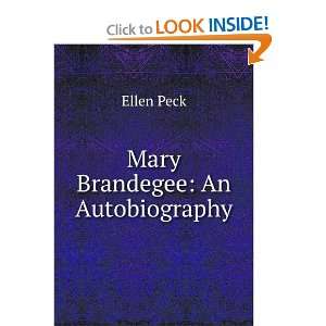  Mary Brandegee An Autobiography Ellen Peck Books