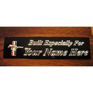  Mustang Ford Engraved Dashboard Nameplate 