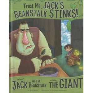   Story of Jack & the Beanstalk as Told by the Giant Eric Braun Books