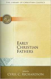 Early Christian Fathers, (0664227473), Cyril Richardson, Textbooks 