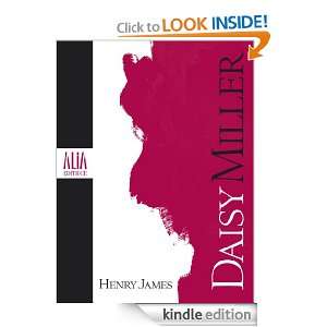 Start reading Daisy Miller on your Kindle in under a minute . Dont 