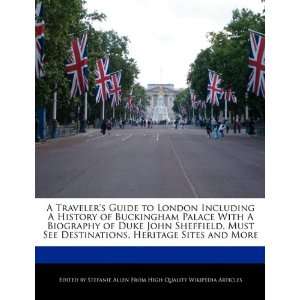  A Travelers Guide to London Including A History of Buckingham 
