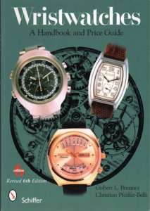 Wristwatches: A Handbook and Price Guide , 6th Edition  