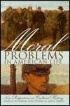 Moral Problems in American Life New Perspectives on Cultural History 