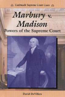   Marbury v. Madison Powers of the Supreme Court by 