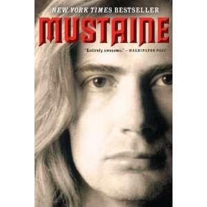   , Joe Layden: Mustaine: A Heavy Metal Memoir: Author   Author : Books