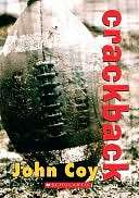   Crackback by John Coy, Scholastic, Inc.  NOOK Book 