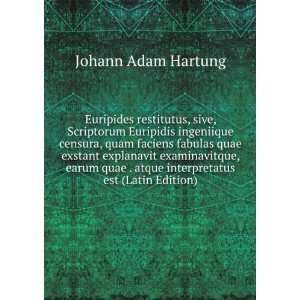   atque interpretatus est (Latin Edition) Johann Adam Hartung Books
