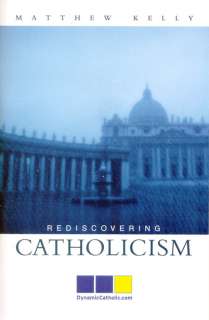 REDISCOVERING CATHOLICISM   NEW PAPERBACK BOOK  