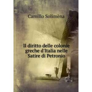   Nelle Satire Di Petronio (Italian Edition) Camillo SolimÃ¨na Books