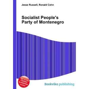   Peoples Party of Montenegro Ronald Cohn Jesse Russell Books