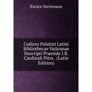   Cardinali Pitra . (Latin Edition): Enrico Stevenson: Books