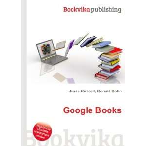  Google Books: Ronald Cohn Jesse Russell: Books
