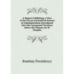  Territory Above the Ghauts, by W. Chaplin Bombay Presidency Books