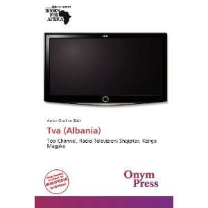 Tva (Albania) (9786139335336) Aeron Charline Books