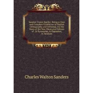   in Synonyms, in Opposites, in Analysis Charles Walton Sanders Books