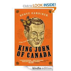 King John of Canada Scott Gardiner  Kindle Store