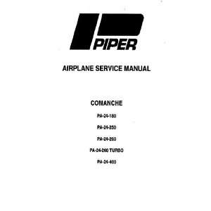   : Piper Aircraft Pa 24 Comanche Aircraft Service Manual: Piper: Books