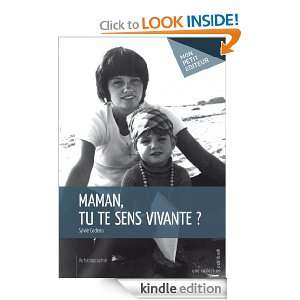 Maman, tu te sens vivante ? (MON PETIT EDITE) (French Edition) Sylvie 