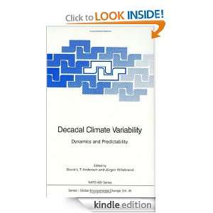 Decadal Climate Variability Dynamics and Predictability David L.T 