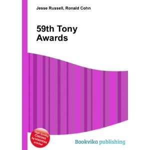  59th Tony Awards: Ronald Cohn Jesse Russell: Books
