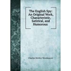   , and Humorous .: Robert Cruikshank Charles Molloy Westmacott: Books