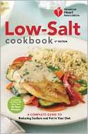   4th Edition A Complete Guide to Reducing Sodium and Fat in Your Diet