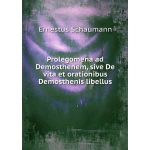   orationibus Demosthenis libellus  in usum . Ernst Schaumann Books