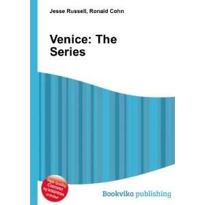  Venice The Series Ronald Cohn Jesse Russell Books