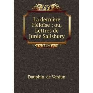   ©loÃ¯se ; ou, Lettres de Junie Salisbury de Verdun Dauphin Books