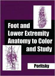 Foot & Lower Extremity Anatomy to Color & Study, (1560534818), Ray 