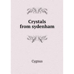  Crystals from sydenham Cygnus Books