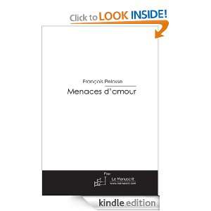 Menaces damour (French Edition) François Pelosse  