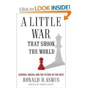  A Little War that Shook the World Georgia, Russia, and 