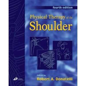   4e (Clinics in Physical Therapy) [Paperback] Robert Donatelli Books