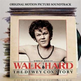  Walk Hard: The Dewey Cox Story Original Motion Picture 