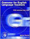 Grammar for English Language Teachers With Exercises and a Key 