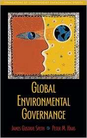 Global Environmental Governance Foundations of Contemporary 