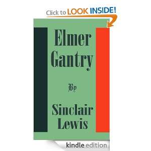 Elmer Gantry Unabridged (Annotated) Sinclair Lewis  