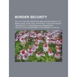  Border security security of new passports and visas 